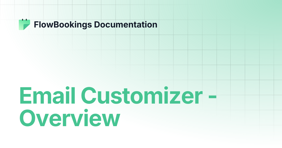 Email Customizer - Overview | FlowBookings Documentation